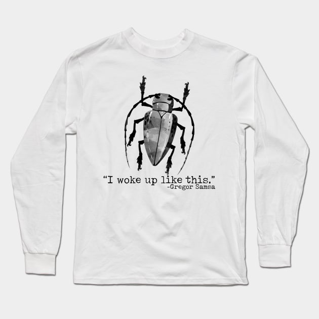 Funny Literary Metamorphosis Kafka Bug Long Sleeve T-Shirt by k8creates